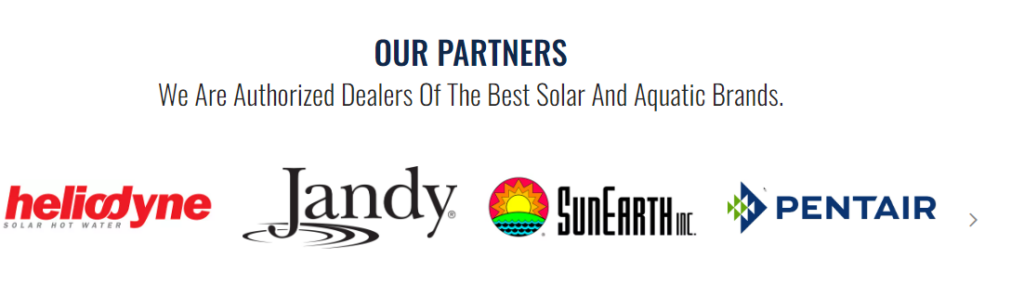 A graphic that reads, "Our Partners" with  logos for companies including Jandy, SunEarth, Heliodyne, and Pentair.